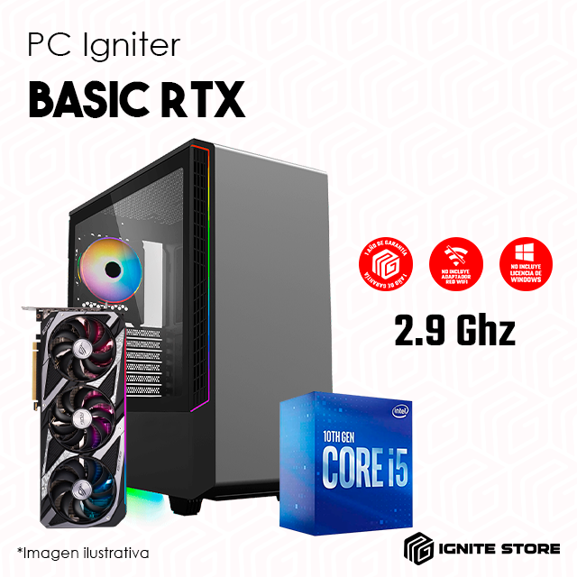 PC IGNITER BASIC RTX -  INTEL I5 10400F + RTX 3050 / Precio: $17,499.00