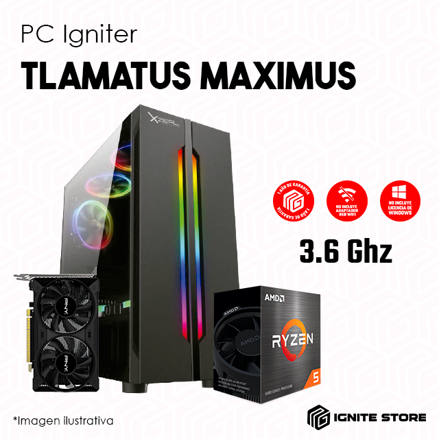 PC IGNITER TLAMATUS MAXIMUS - PROCESADOR RYZEN 5 5600X + GTX1650 4GB / Precio: $12,999.00